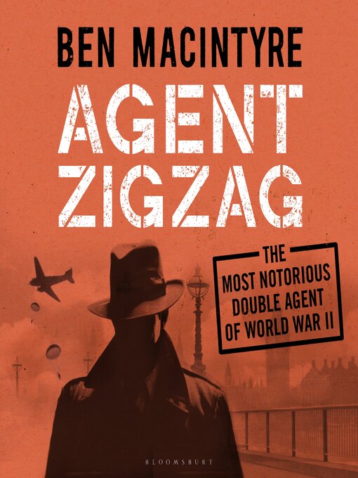 Title details for Agent Zigzag by Ben Macintyre - Wait list